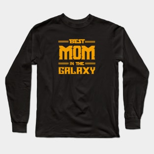 Best mom in the galaxy Long Sleeve T-Shirt